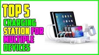 TOP 5 Best Charging Station for Multiple Devices 2025