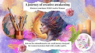 Unleash Your Inner Wild Creative Woman art course