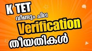 KTET CERTIFICATE VERIFICATION DATES.....