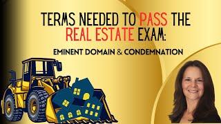 Study For The Real Estate Exam: The Power of Eminent Domain