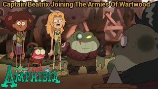 Captain Beatrix Joining The Armies Of Wartwood | Amphibia (S3 EP13B)