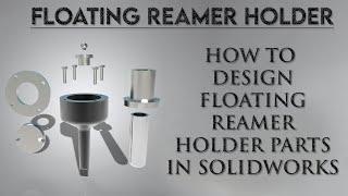Floating Reamer Holder   All parts