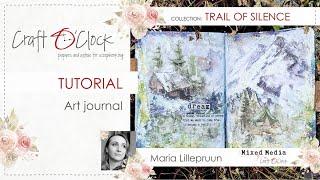 TUTORIAL - Art Journaling - TRAIL OF SILENCE - design by: Maria Lillepruun