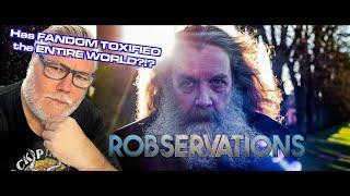 WATCHMEN creator ALAN MOORE says FANDOM has TOXIFIED the ENTIRE WORLD! ROBSERVATIONS #993