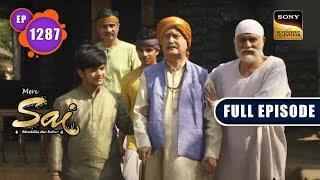 Sab Tyaagne Ka Moh | Mere Sai - Ep 1287 | Full Episode | 16 Dec 2022