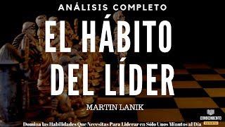 EL HABITO DEL LIDER (Habitos Atomicos en Liderazgo Transformacional) Resumen de Libros Recomendados