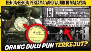 15 BENDA-BENDA PERTAMA YANG WUJUD DI MALAYSIA KORANG TAKKAN SANGKA