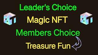 Treasure Fun Vs Magic NFT | Treasure NFT Latest New updates today