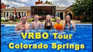 VRBO Tour COLORADO SPRINGS - Heated Pool - 4 bedrooms, 3 baths - How to rent a VRBO / AIRBNB #vrbo