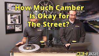 How Much Camber is Okay For The Street? | 034Motorsport FAQ