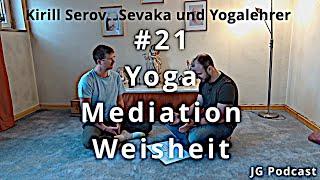 K. Serov: Was ist Bewusstsein? Meditation, Selbstwert und die eigene Weisheit | J. Griesbauer #21