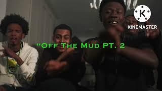 Mdot EBK x JB Sleeze x Eddie Gz - Off The Mud PT. 2
