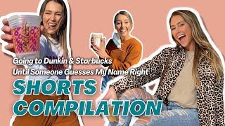 STARBUCKS VS DUNKIN: First to Guess My Name Right Wins *compilation*