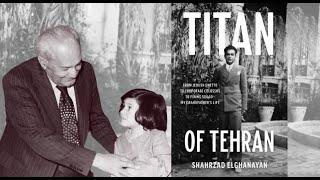 Titan of Tehran: The Triumph and Tragedy of Iran’s Jews