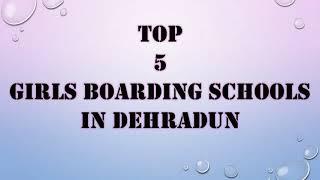 Top 5 Girls Boarding Schools in Dehradun