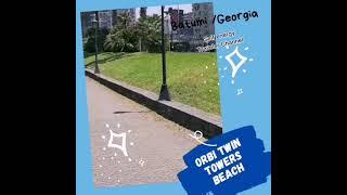 Orbi Twin Towers Beach - Batumi / Georgia