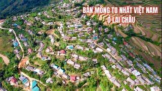 Bản Mông To Nhất Việt Nam Ở Lai Châu - Chuyện Lạ Phụ Nữ Làm Thầy Cúng