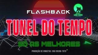 FLASHBACK 70, 80 E 90 - AS MELHORES QUE MARCARAM ÉPOCA!! (STUDIO LOBO VOZES) #03