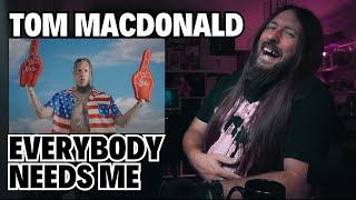 Headbanger Reacts - Tom MacDonald "Everybody Needs Me"