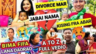 DIVORCE MAR_JABAI NAMA || KISING FRA BEMA FIFA LANA DAORAOFULL VEDIO NAI