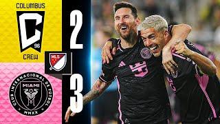 Columbus Crew 2-3 Inter Miami | Resumen | MLS 2024