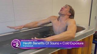 Framework: Sauna And Cold Plunge Benefits