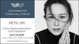 Keyu Jin - China: Beyond Socialism and Capitalism