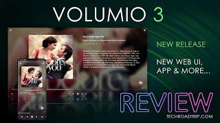 Volumio 3 - new release - FULL REVIEW