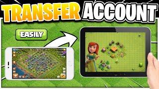 How to Transfer Clash of Clans Account to Another Device 2025 | Tranafer Coc Account Easily Explain