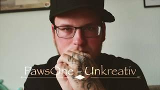 PawsOne - Unkreativ (prod. by Dj Marsiv)