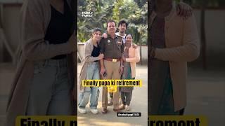 Piitaji ka Retirement  #priyankatyagi #ashortaday #minivlog