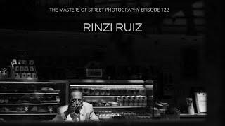 Alex Coghe presents: THE MASTERS OF STREET PHOTOGRAPHY EPISODE 122 RINZI RUIZ