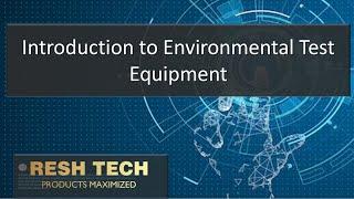 Introduction to Environmental Test Equipment