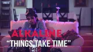 Alkaline - Things Take Time (Official Music Video) - 21st Hapilos