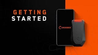 Crossbox App Tutorial: Getting Started