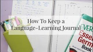 How To Keep a Language-Learning Journal | Everything Janis