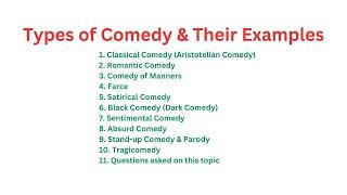 Types of Comedy & Their Examples