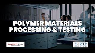 Course on Polymer Materials, Processing and Testing by Dr. Prashant Gupta | June 23rd, Ahmedabad