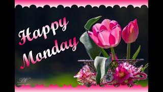 Happy Monday Greetings - Happy Monday Wishes