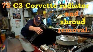 Removing radiator and shroud on a C3 Corvette, 1975 Corvette Volume 39