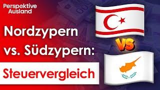 Südzypern oder Nordzypern: Was ist steuerlich besser für Auswanderer?