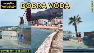 DOBRA VODA vožnja do plaže i more u Martu 2024 - DOBRA VODA Settlement [Driving to the Beach in 4K]