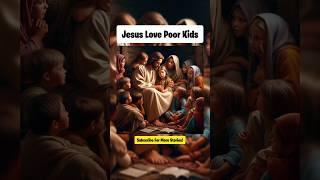 Jesus Love Poor Kids #shorts #ai #aistory #aistories #shortfeed #god #jesus #jesuschrist