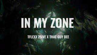 Tflexx 25ive  - In my zone ft @thatguydee  ( Visualizer ) Wavy Productions international