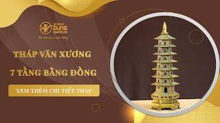 Tháp Văn Xương 7 Tầng Bằng Đồng Vàng Phong Thủy | Đồ Đồng Dung Quang Hà