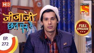 Jijaji Chhat Per Hai - Ep 272 - Full Episode - 18th January, 2019