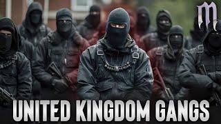 UK's Most Dangerous Gangs