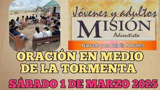 MISIONERO ADVENTISTA 2025, SÁBADO 1 DE MARZO, ORACIÓN EN MEDIO DE LA TORMENTA, COREA DEL SUR