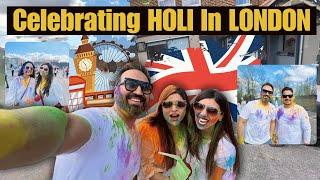 Holi in London But FULL Indian Style | HOLI Celebrations In LONDON | Indian Youtuber