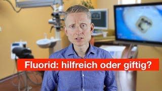 Fluorid: hilfreich, nutzlos oder sogar giftig?